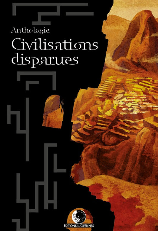 Civilisations Disparues - Anthologie