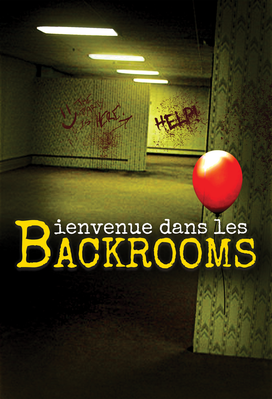 Bienvenue dans les Backrooms - édition brochée prévente